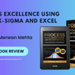 Process Excellence Using Lean Six-Sigma And Excel