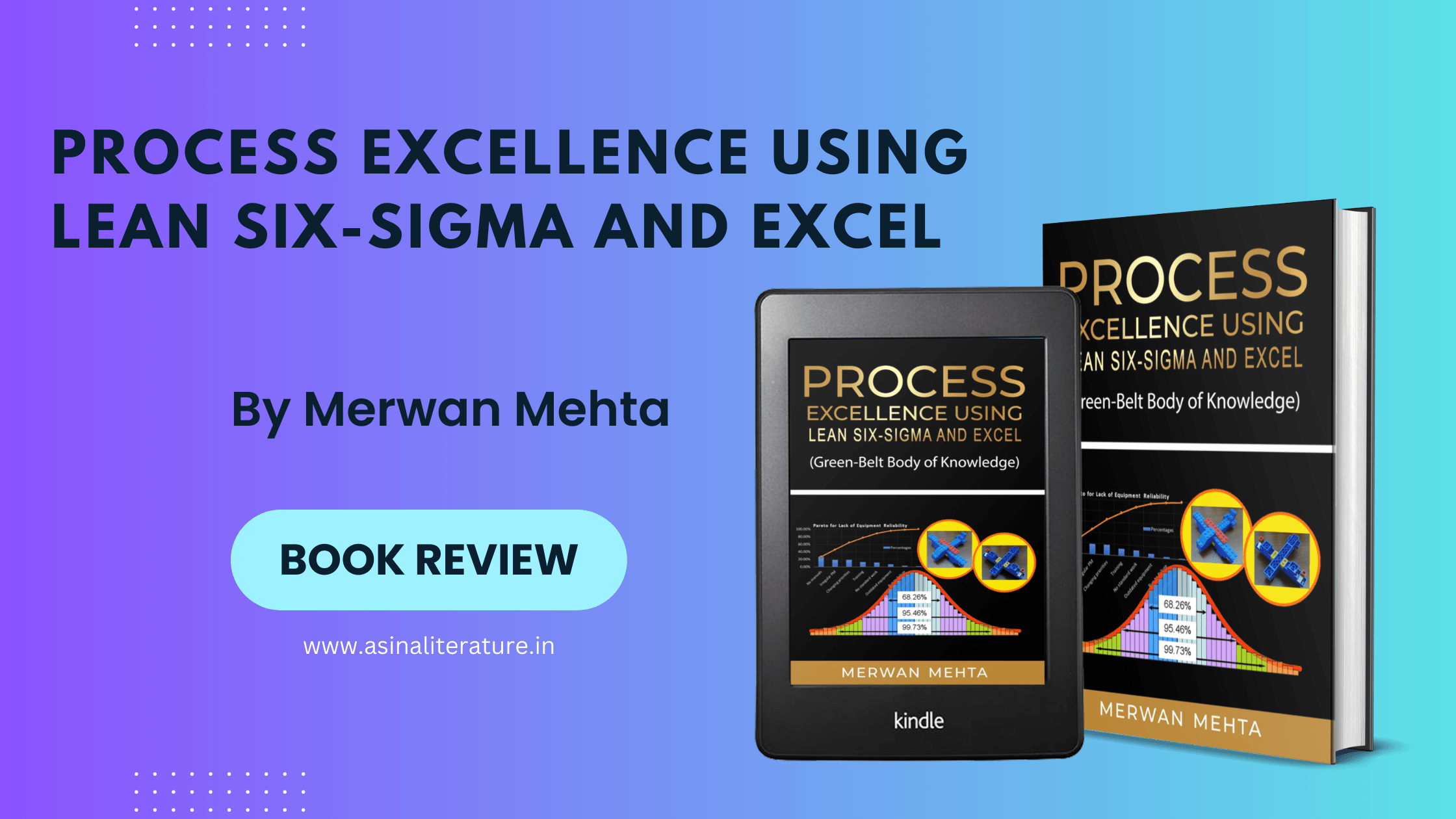 Process Excellence Using Lean Six-Sigma And Excel