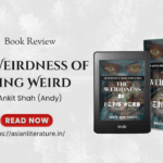 The Weirdness of Being Weird