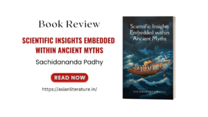 Scientific Insights Embedded Within Ancient Myths