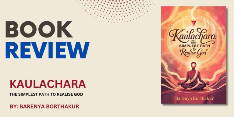 The Simplest Path to Realise God by Barenya Borthakur