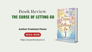 The Curse Of Letting Go