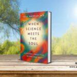 Book review - When Science Meets the Soul